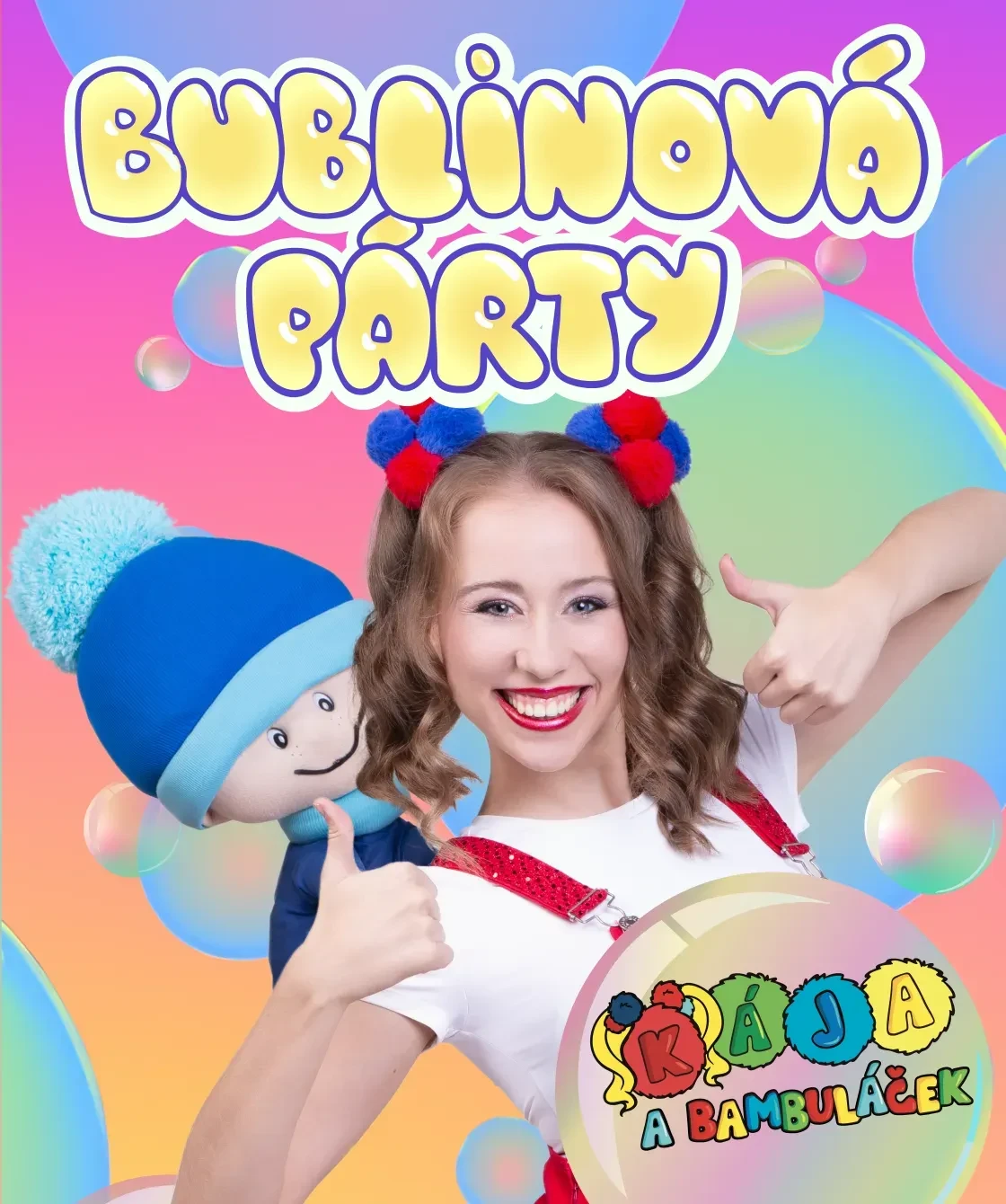 Plakát – Kája a Bambuláček – Bublinová párty 2026