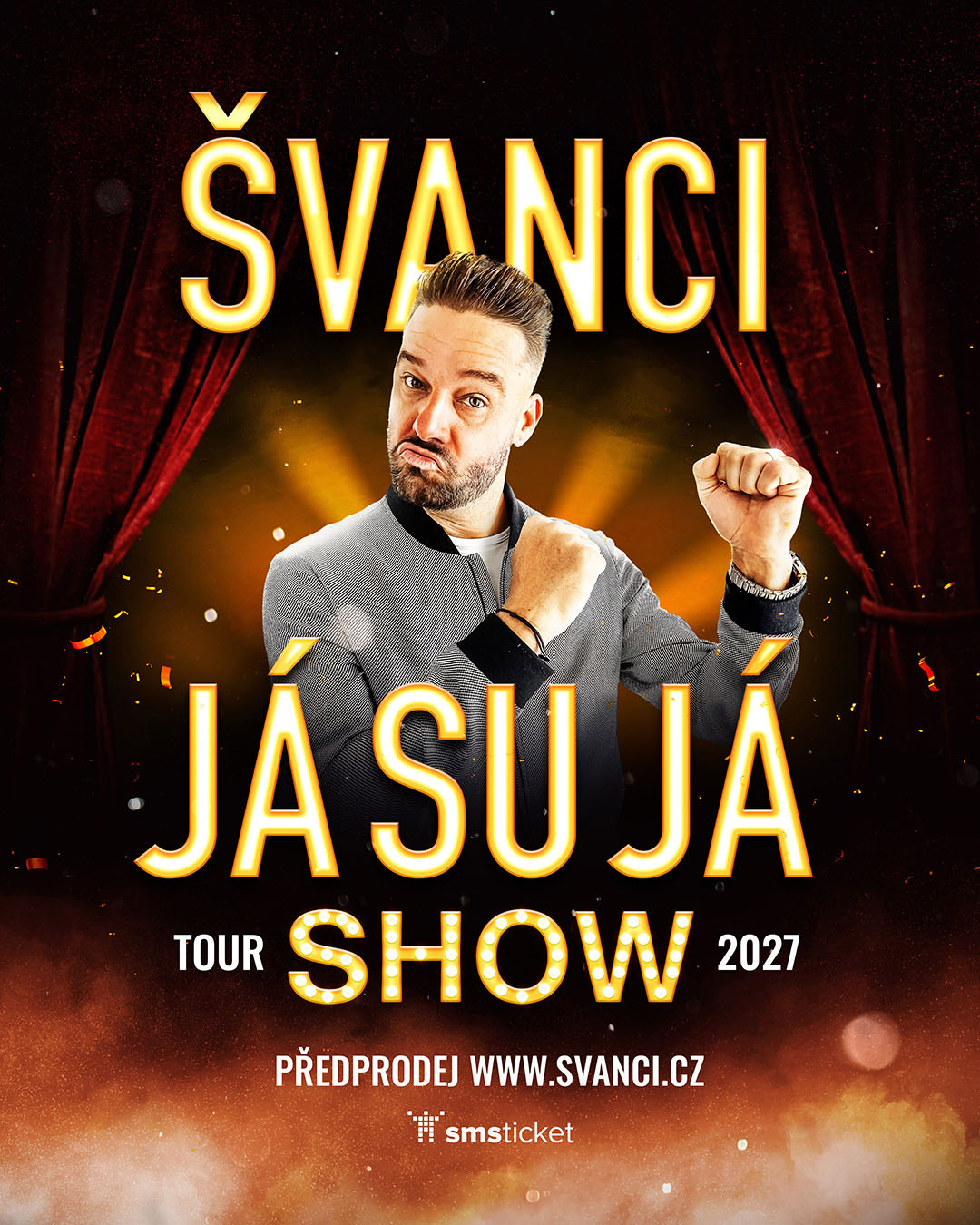 Plakát – ŠVANCI SHOW - JÁ SU JÁ